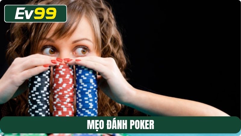 Mẹo đánh Poker