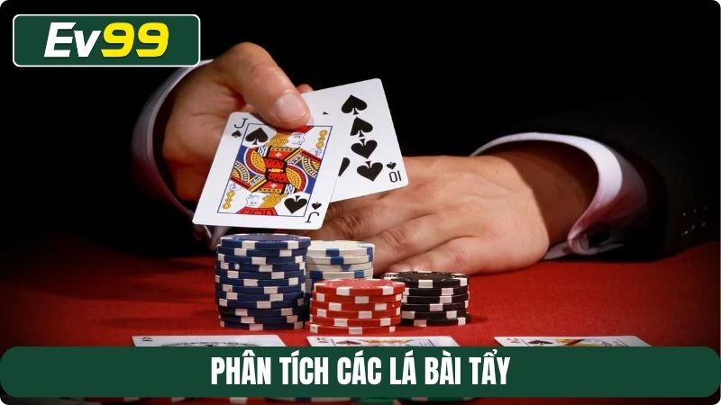 Phân tích các lá bài tẩy