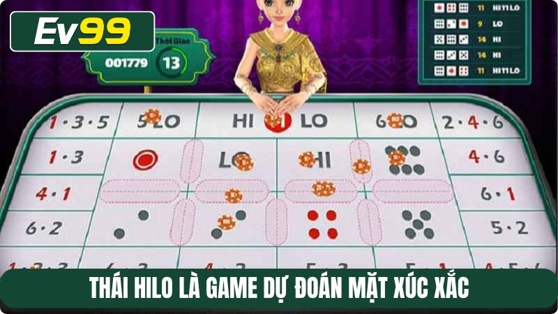 Thái Hilo là game dự đoán mặt xúc xắc