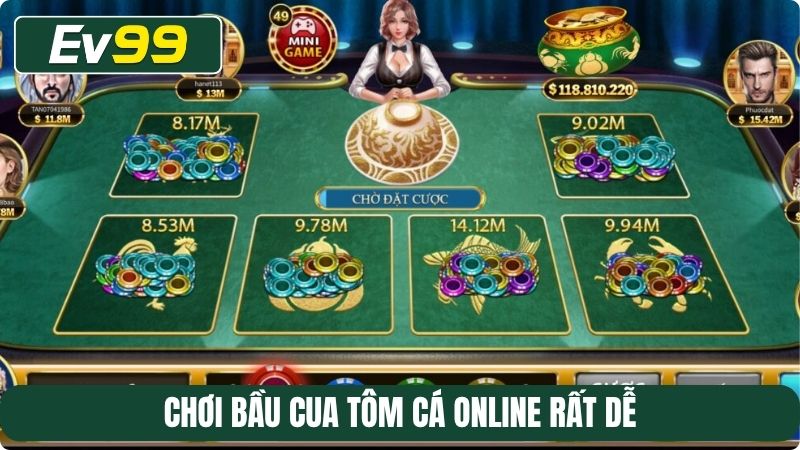 Chơi Bầu cua tôm cá online rất dễ