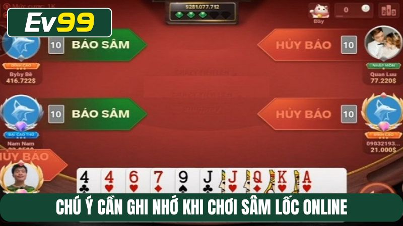 Chú ý cần ghi nhớ khi chơi Sâm lốc online