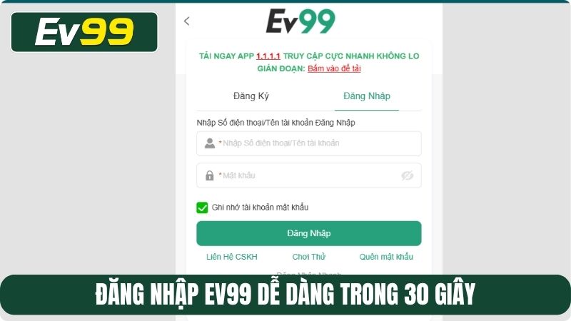 Đăng nhập EV99 dễ dàng trong 30 giây