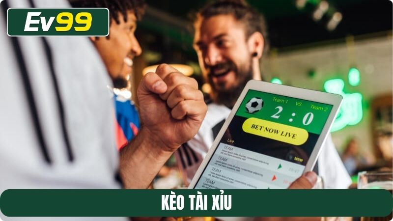 Kèo tài xỉu