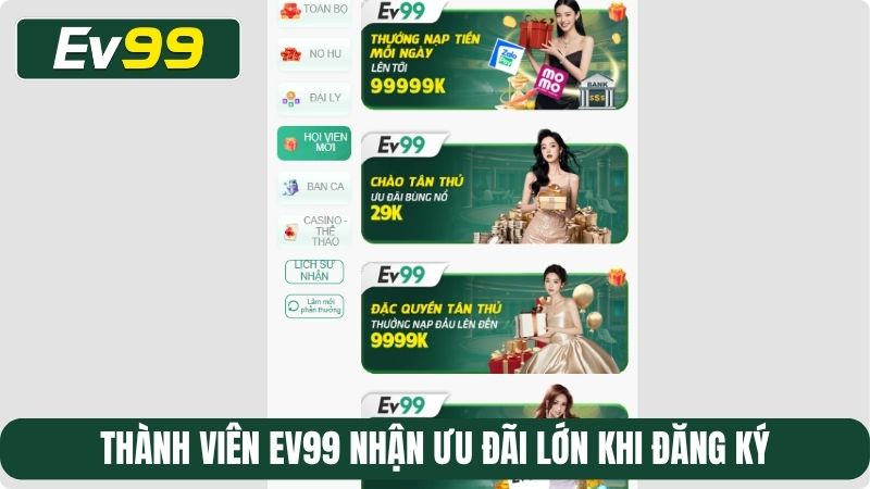 Thành viên EV99 nhận ưu đãi lớn khi đăng ký
