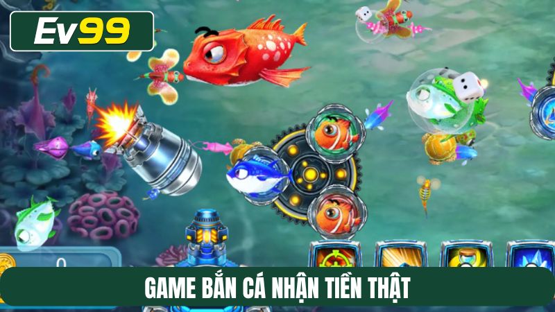 Game bắn cá nhận tiền thật