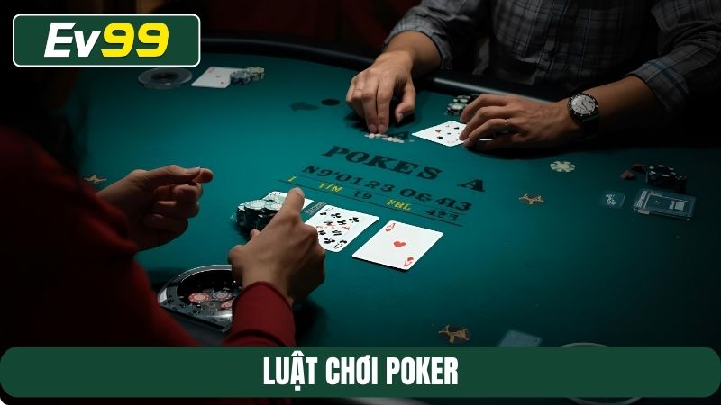 luật chơi Poker