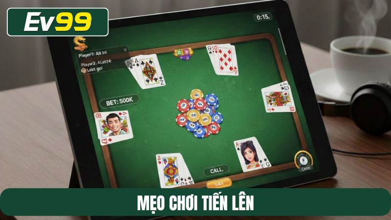 Mẹo chơi Tiến lên